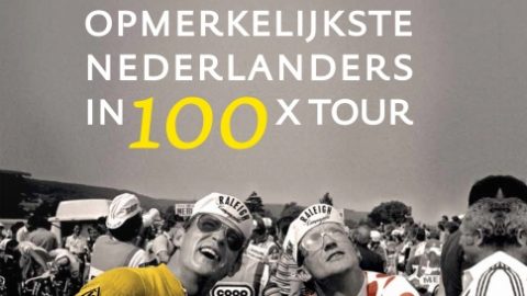 De 100 opmerkelijkste Nederlanders in 100 x Tour