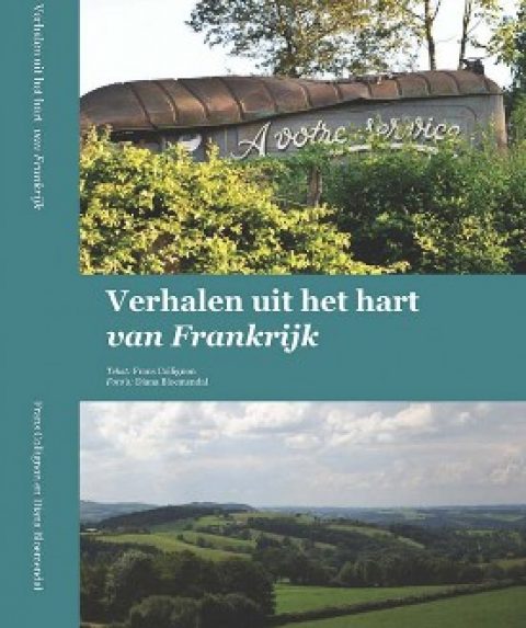 Frankrijkboek; Verhalen uit het hart van Frankrijk